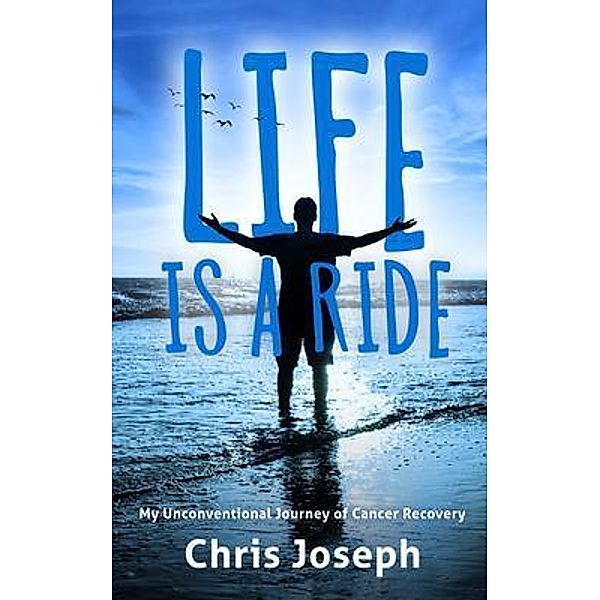 Life is a Ride, Chris Joseph