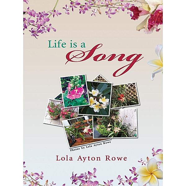Life Is A Song, Lola Ayton Rowe