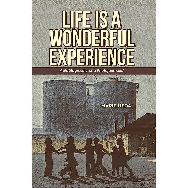 Life Is a Wonderful Experience, Marie Ueda