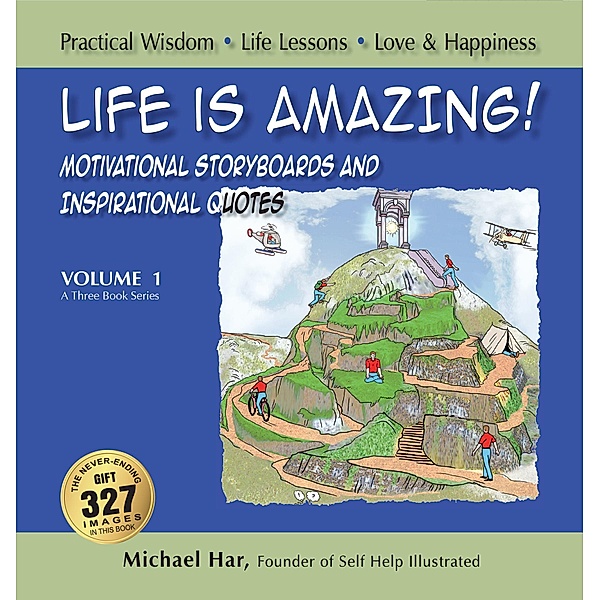 Life Is Amazing!: Life Is Amazing!, Michael Har