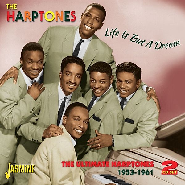 Life Is But A Dream-Ultimate Harptonees,1953-196, Harptones