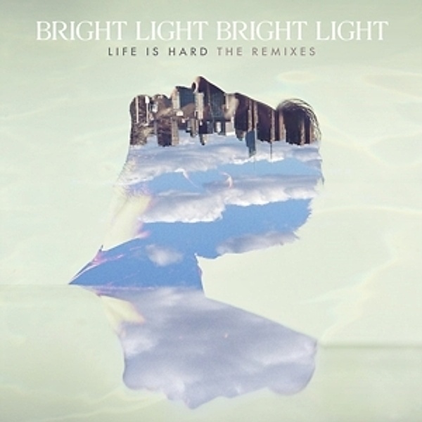 Life Is Hard-The Remixes (Vinyl), Bright Light Bright Light