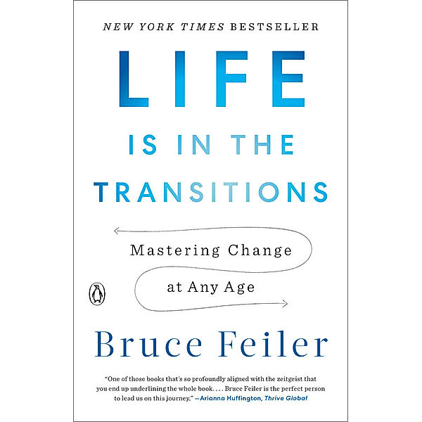 Life Is in the Transitions, Bruce Feiler