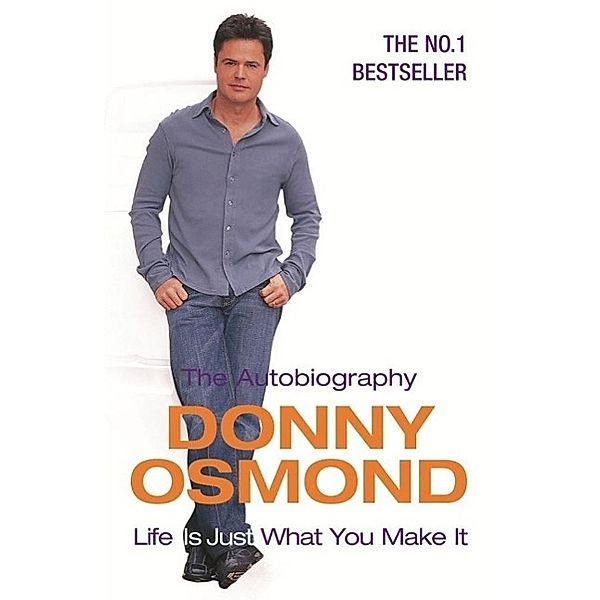 Life Is Just What You Make It, Donny Osmond