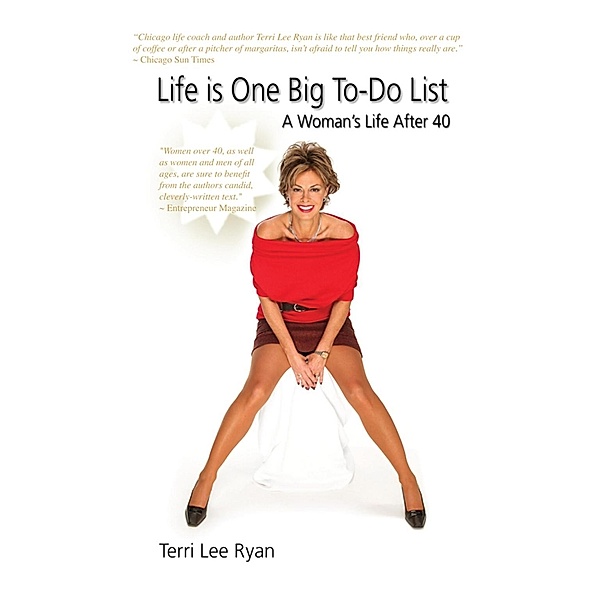 Life is One Big To-Do List~A Woman's Life After 40 / SBPRA, Terri Lee Ryan Terri Lee Ryan