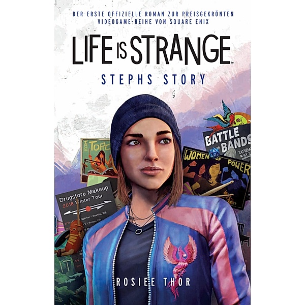 Life is Strange: Stephs Story - Roman zum Game / Life is Strange, Rosiee Thor