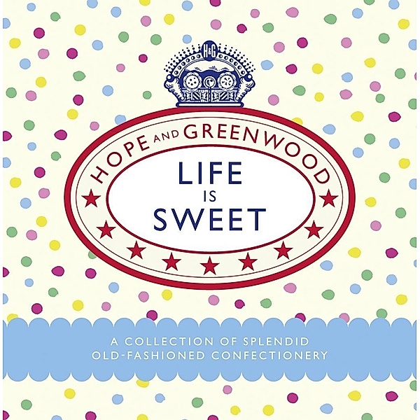 Life is Sweet, Hope and Greenwood