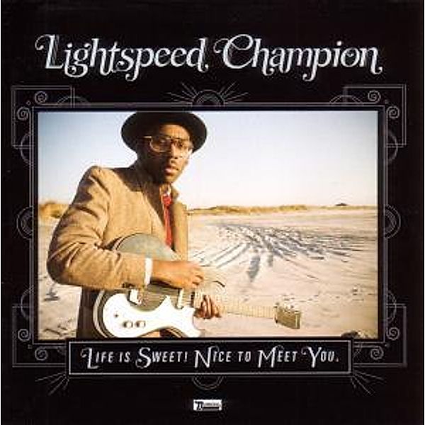 Life Is Sweet! Nice To Meet You (Vinyl), Lightspeed Champion