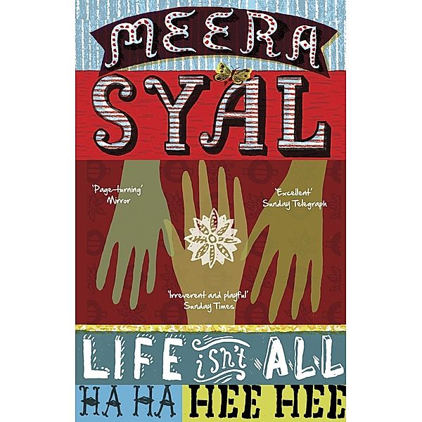 Life Isn't All Ha Ha Hee Hee, Meera Syal