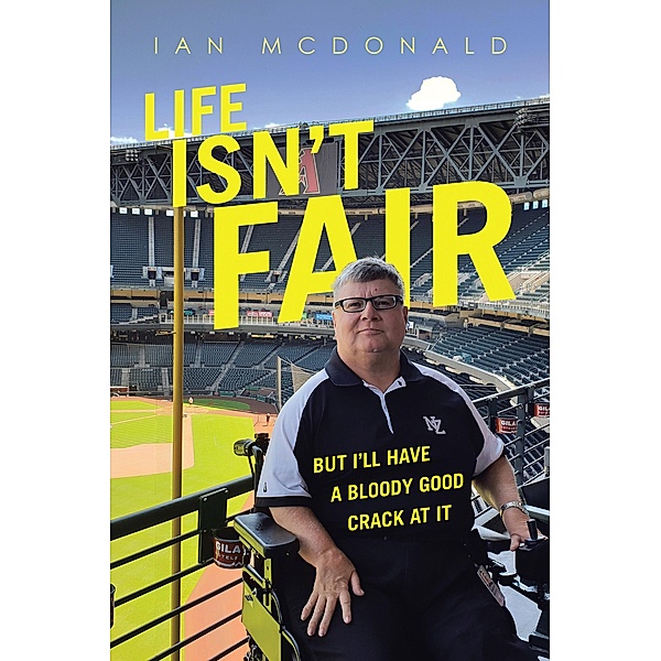 Life Isn't Fair, Ian Mcdonald