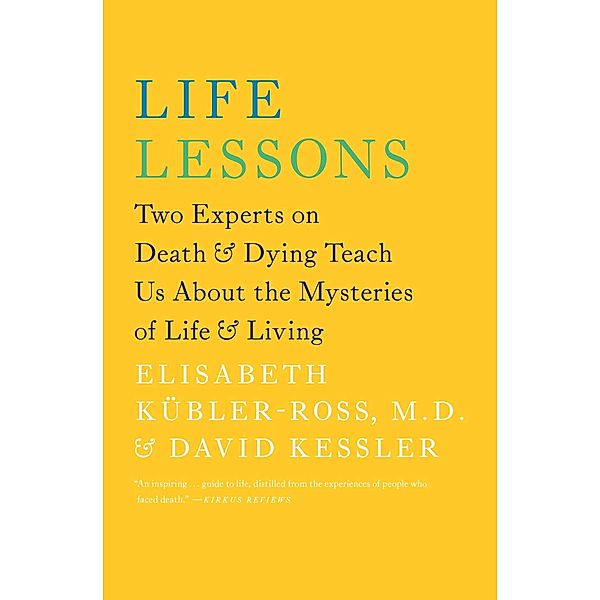 Life Lessons, Elisabeth Kübler-Ross, David A. Kessler