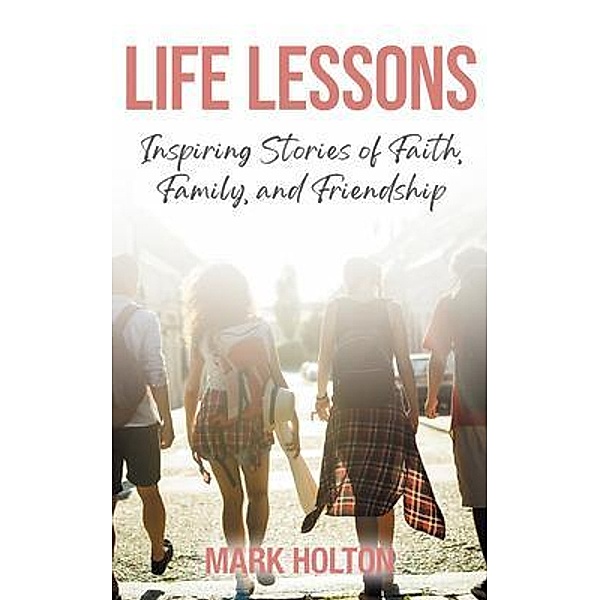 Life Lessons, Mark Holton