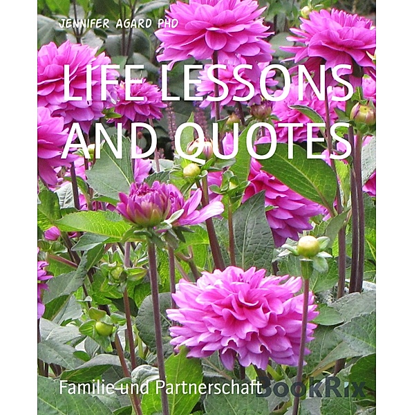 LIFE LESSONS AND QUOTES, Jennifer Agard