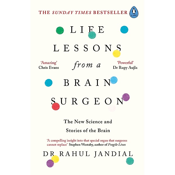 Life Lessons from a Brain Surgeon, Rahul Jandial