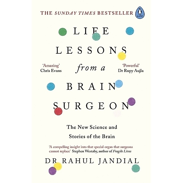 Life Lessons from a Brain Surgeon, Rahul Jandial