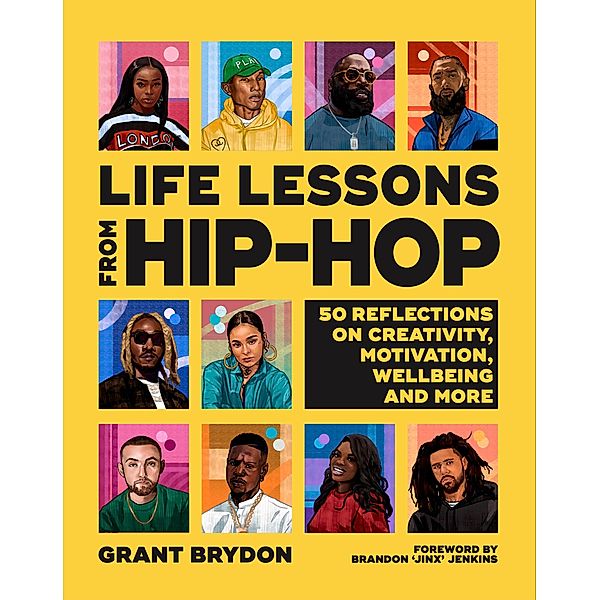 Life Lessons from Hip-Hop, Grant Brydon