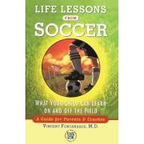 Life Lessons From Soccer, Vincent Fortanasce