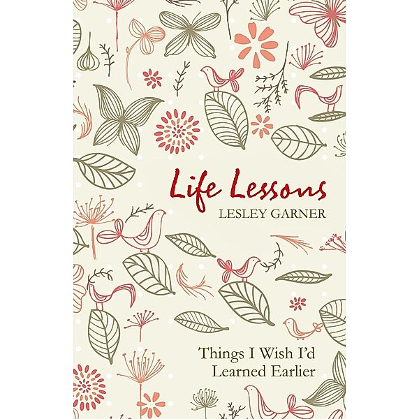 Life Lessons / Hay House UK, Lesley Garner