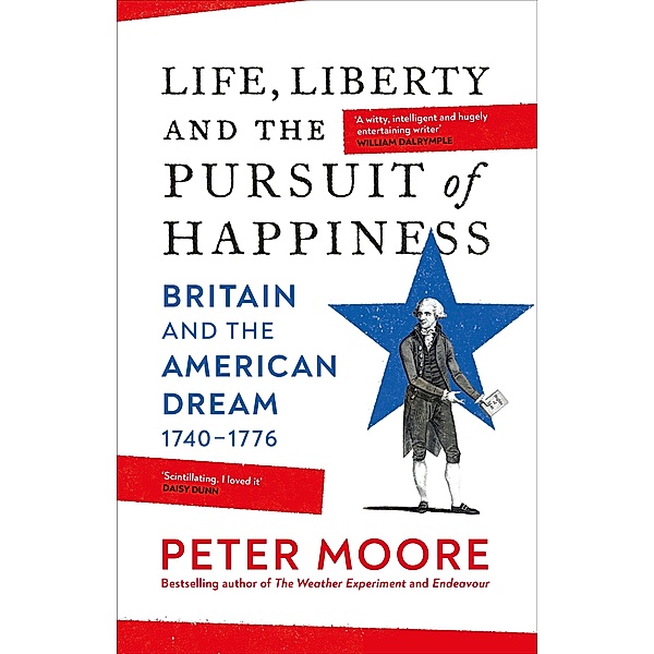 Life, Liberty and the Pursuit of Happiness, Peter Moore
