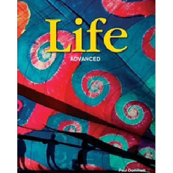 life / Life - First Edition - C1.1/C1.2: Advanced, Paul Dummett, John Hughes, Helen Stephenson