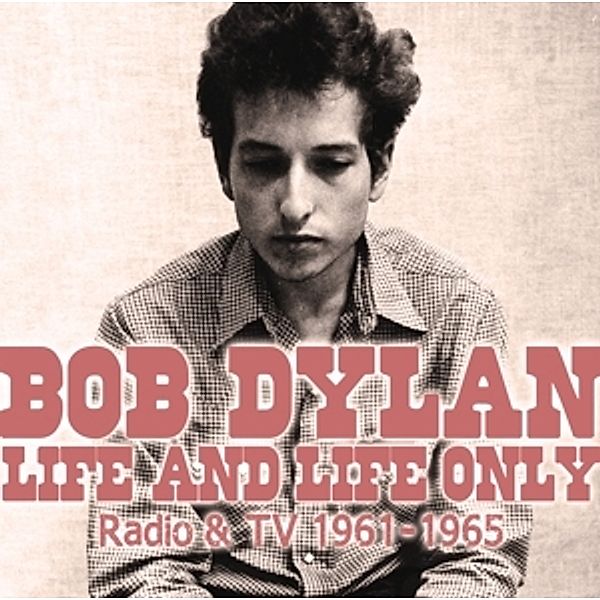 Life & Life Only, Bob Dylan