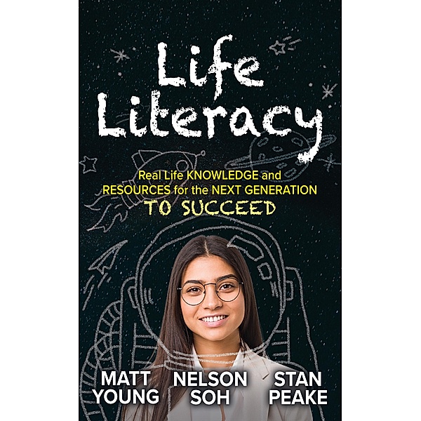 Life Literacy, Matt Young, Nelson Soh, Stan Peake