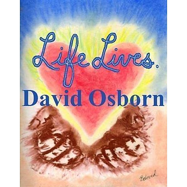 Life Lives., David Osborn