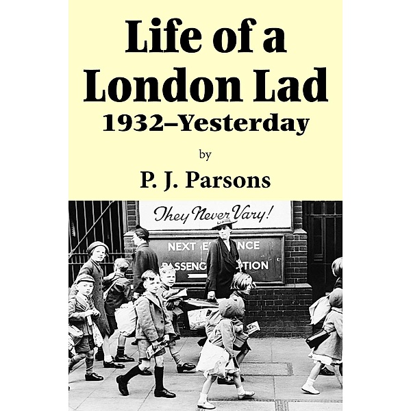 Life of a London Lad / Andrews UK, P J Parsons