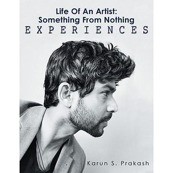 Life Of An Artist, Karun Prakash