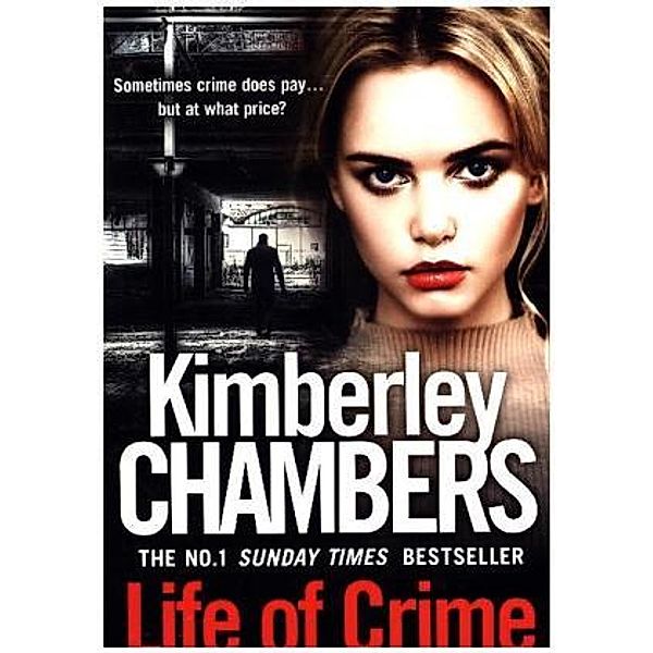 Life Of Crime, Kimberley Chambers