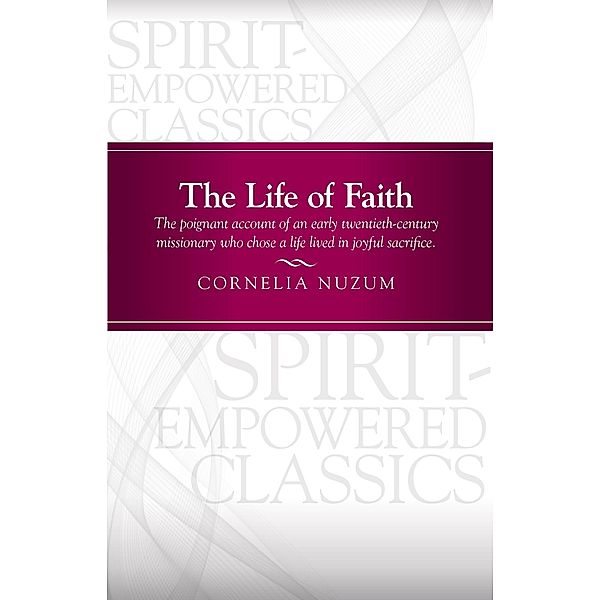 Life of Faith, Cornelia Nuzum