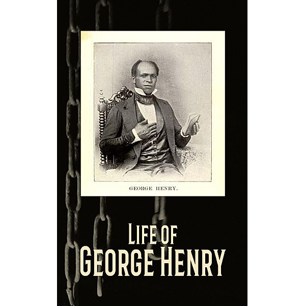 Life of George Henry, George Henry