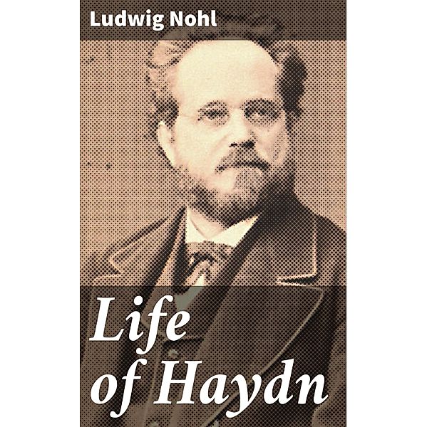 Life of Haydn, Ludwig Nohl