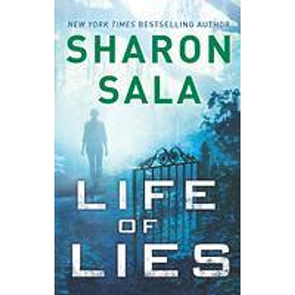 Life Of Lies, Sharon Sala
