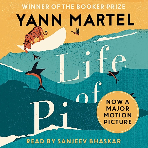 Life of Pi (Unabridged), Yann Martel