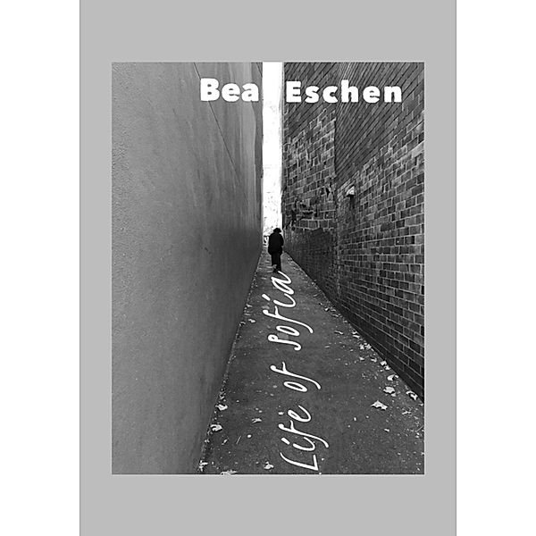 Life of Sofia, Bea Eschen