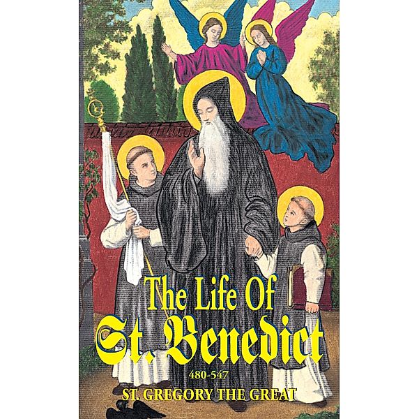 Life of St. Benedict / TAN Books, Pope St. Gregory the Great