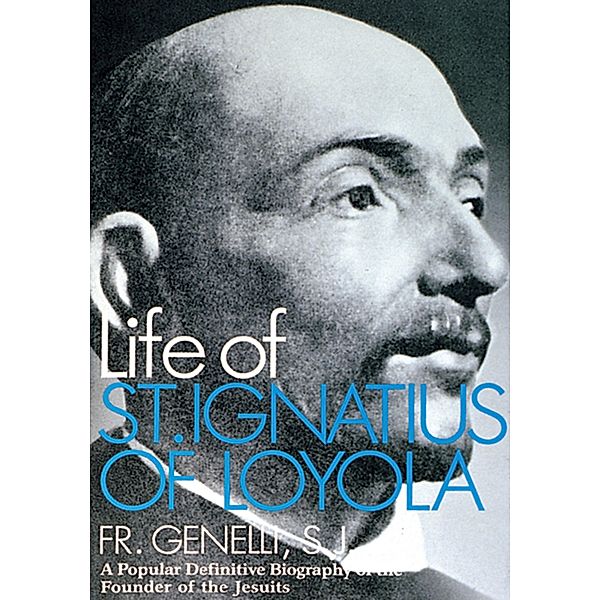 Life of St. Ignatius of Loyola, Christoph Genelli