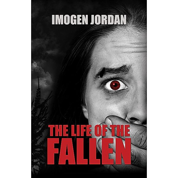 Life of the Fallen / Austin Macauley Publishers, Imogen Jordan
