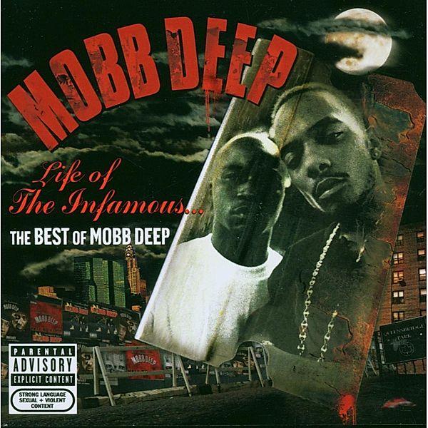 Life Of The Infamous: The Best Of Mobb Deep, Mobb Deep