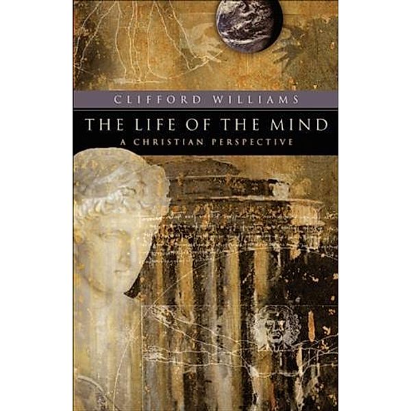 Life of the Mind (RenewedMinds), Clifford Williams