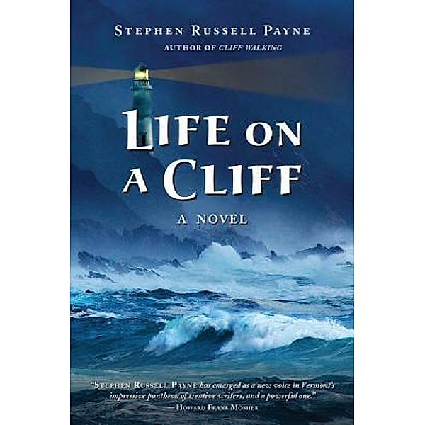 Life on a Cliff / Cedar Ledge Publishing, Stephen Russell Payne