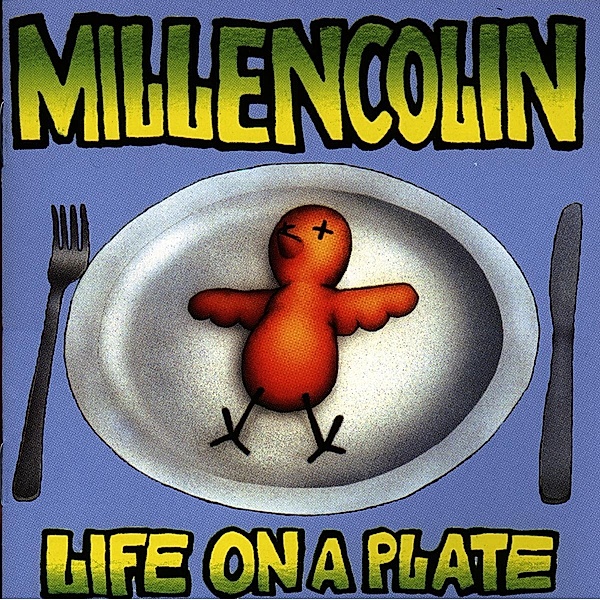 Life On A Plate, Millencolin