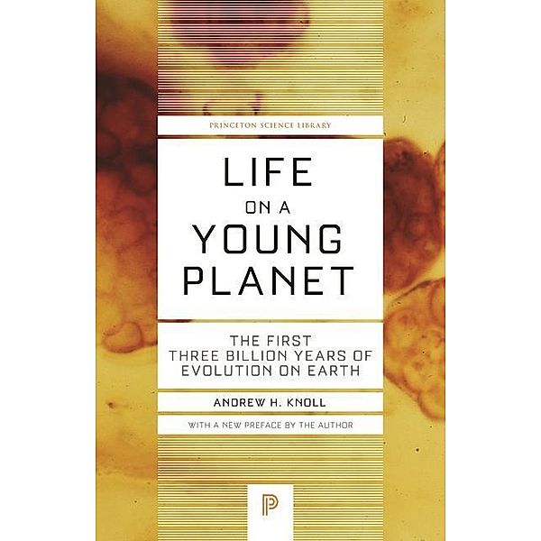 Life on a Young Planet, Andrew H. Knoll