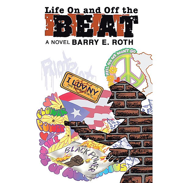 Life on and off the Beat, Barry E. Roth