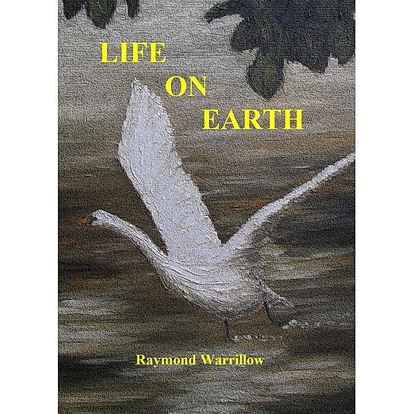 Life On Earth, Raymond Warrillow