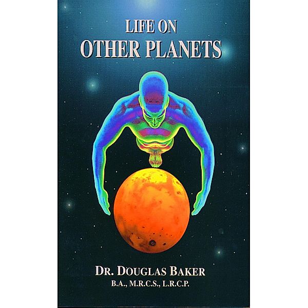 Life on other Planets, Douglas M. Baker