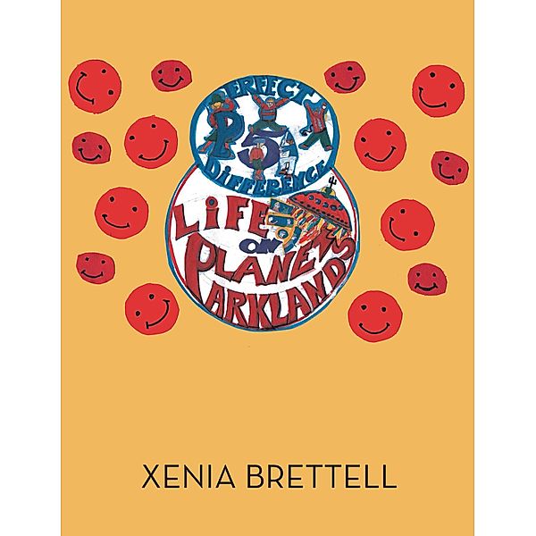 Life on Planet Parklands, Xenia Brettell
