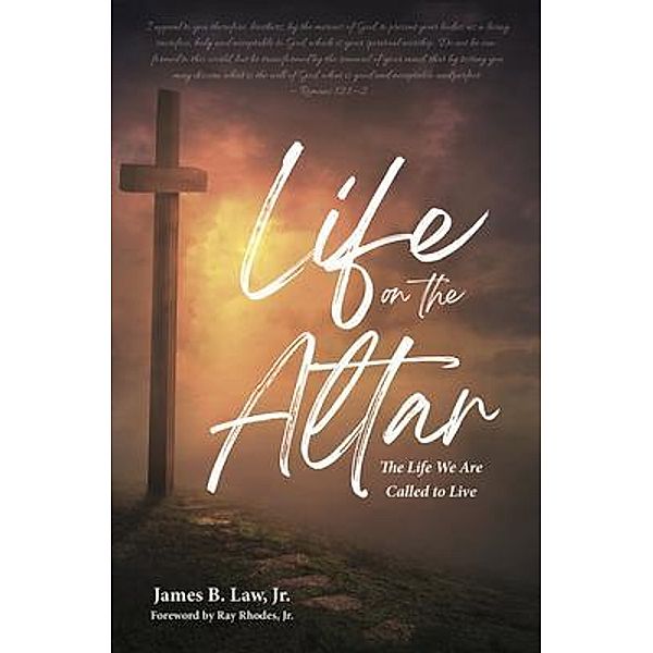 Life on the Altar, James Law