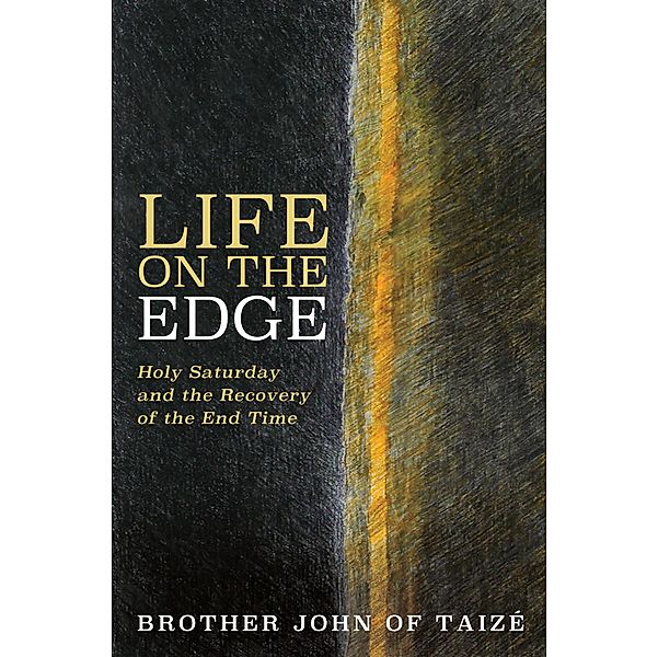 Life on the Edge, Brother John of Taize